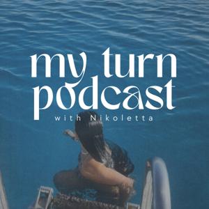 My Turn Podcast