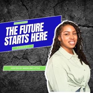 The Future Starts Here Podcast