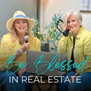 Be Blessed in Real Estate