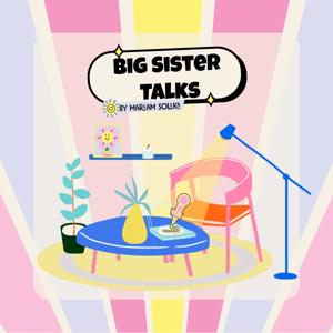 Big Sister Talks