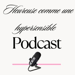 Heureuse comme une hypersensible