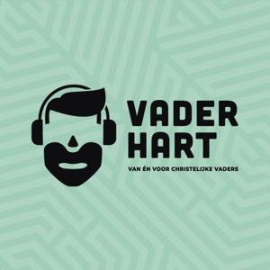 Vaderhart - De podcast voor christelijke vaders!