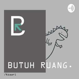 Putcast Butuh Ruang