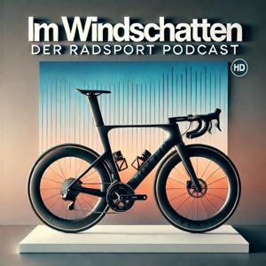 Im Windschatten - Der Radsportpodcast