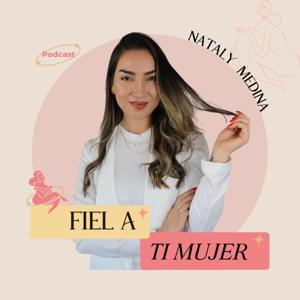 Fiel a ti Mujer