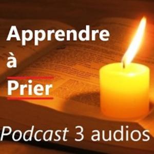 Les fondements de la prière chrétienne