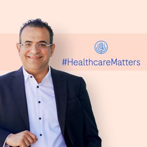 #HealthcareMatters
