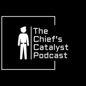 The Chief's Catalyst
