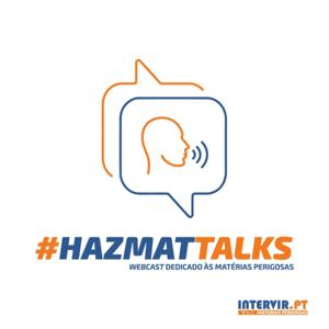 #HAZMATTALKS - Podcast dedicado às Matérias Perigosas