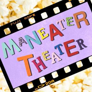 Maneater Theater