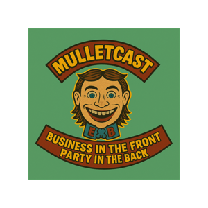 MulletCast