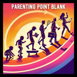 Parenting Point Blank