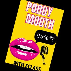 Poddy Mouth