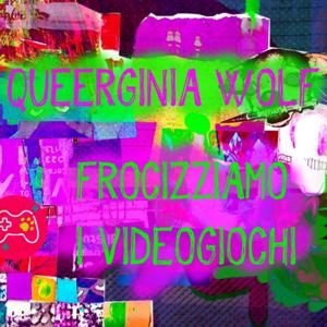Frocizziamo i videogiochi