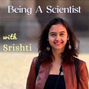 Being a Scientist