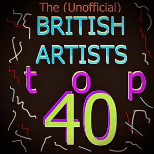 The Unofficial British Artists Top 40