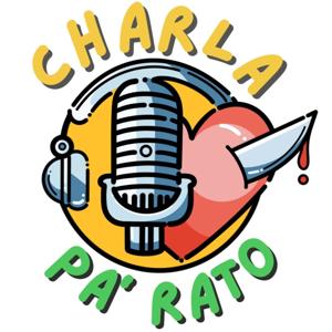 Charla pa´ rato