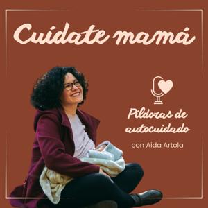 Cuídate mamá
