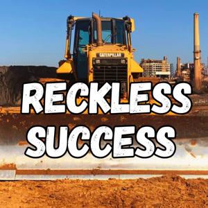 Reckless Success