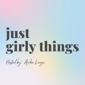 Just Girly Things