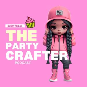 The Party Crafter Podcast