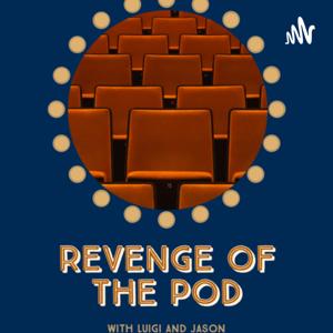 Revenge of the Pod
