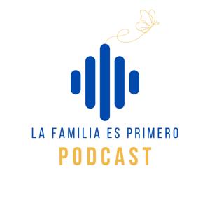 La Familia es Primero