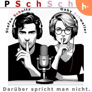 PSchtScht! Darüber spricht man nicht.
