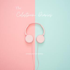 The Colostrum Diaries