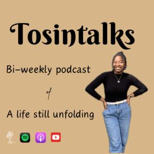 Tosintalks