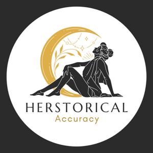 Herstorical Accuracy