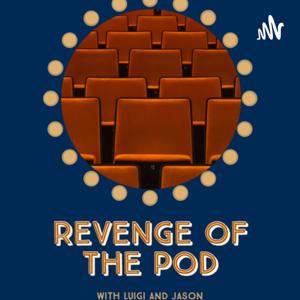 Revenge of the Pod