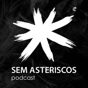 Sem asteriscos