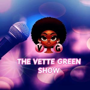 The Vette Green Show