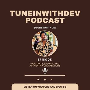 TuneInWithDev Podcast