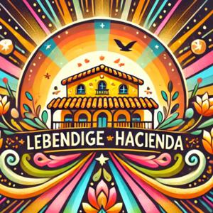 Lebendige Hacienda