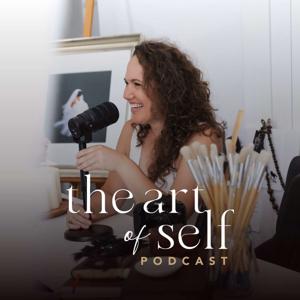 The Art of Self Podcast