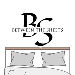 Between the Sheet Podcast