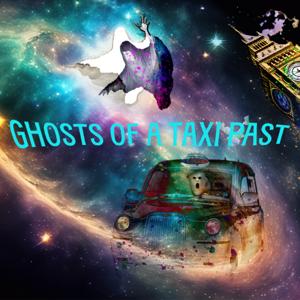 Ghosts of a Taxi Past