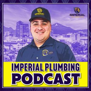 The Imperial Plumbing Podcast