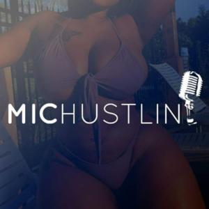 Mic Hustlin Podcast