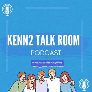 Kenn2 Talk Room Podcast