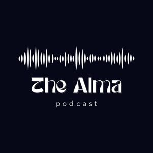 The Alma Podcast