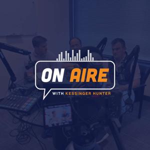 ON AIRE with Kessinger Hunter