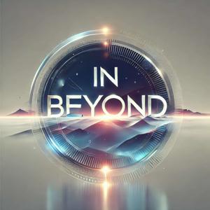 In Beyond Podcast