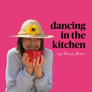 Dancing in the Kitchen