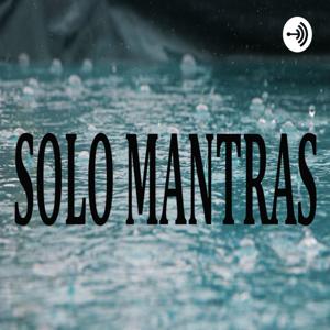 SOLO MANTRAS