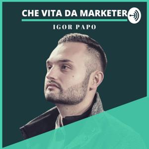 Igor Papo - Che vita da Marketer