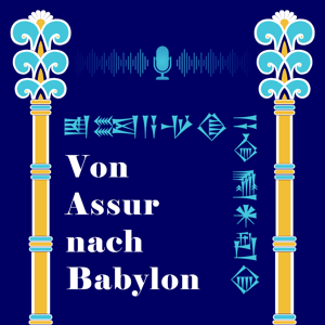 Von Assur nach Babylon by Altorientalisches Institut der Universität Leipzig