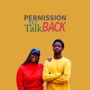 Permission to Talk back